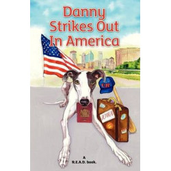 Danny Strikes Out in America: A R.E.A.D Book