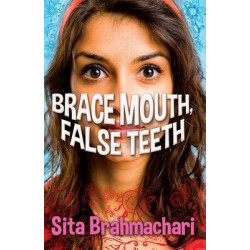Brace Mouth, False Teeth