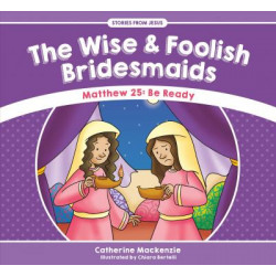Wise And Foolish Bridesmaids