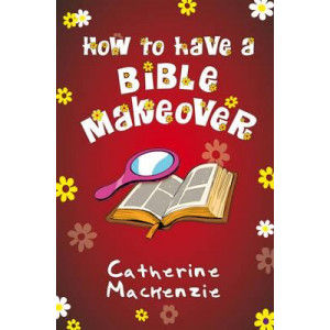 How to Have a Bible Makeover