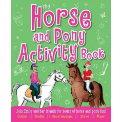 The Horse and Pony Activity Book