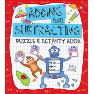 Adding and Subtracting Puzzle & Activity Book