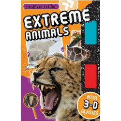I Explore Reader: Extreme Animals