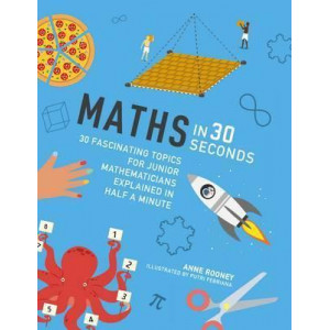 Maths in 30 Seconds