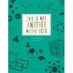 This is Not Another Maths Book