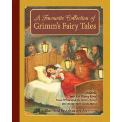A Favourite Collection of Grimm's Fairy Tales