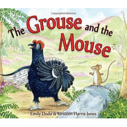 The Grouse and the Mouse