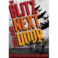 The Blitz Next Door