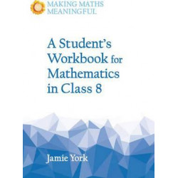 A Student's Workbook for Mathematics in Class 8
