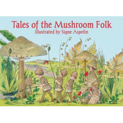 Tales of the Mushroom Folk
