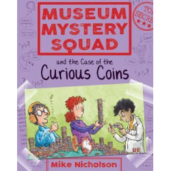 Museum Mystery Squad and the Case of the Curious Coins