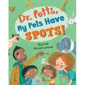 Dr. Potts, My Pets Have Spots! 2017