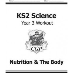 KS2 Science Year Three Workout: Nutrition & the Body