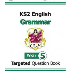KS2 English Targeted Question Book: Grammar - Year 5