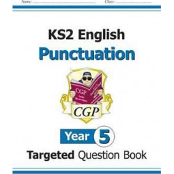 KS2 English Targeted Question Book: Punctuation - Year 5