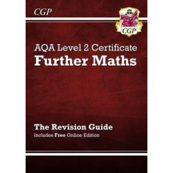 AQA Level 2 Certificate in Further Maths - Revision Guide (with online edition) (A*-C course)