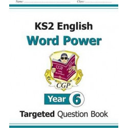 KS2 English Targeted Question Book: Word Power - Year 6