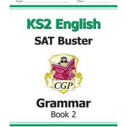KS2 English SAT Buster - Grammar Book 2 (for tests in 2018 and beyond)
