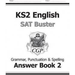 KS2 English SAT Buster Book 2 Answers - Grammar, Punctuation & Spelling (for the 2018 tests)