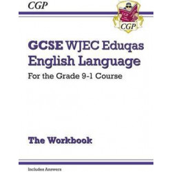 GCSE English Language WJEC Eduqas Workbook - for the Grade 9-1 Course (includes Answers)
