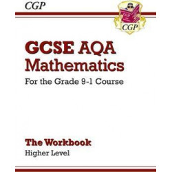 GCSE Maths AQA Workbook: Higher - for the Grade 9-1 Course