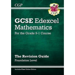 GCSE Maths Edexcel Revision Guide: Foundation - for the Grade 9-1 Course (with Online Edition)