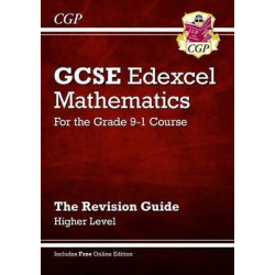 GCSE Maths Edexcel Revision Guide: Higher - for the Grade 9-1 Course (with Online Edition)