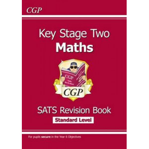 KS2 Maths Targeted SATs Revision Book - Standard Level (for tests in 2018 and beyond)