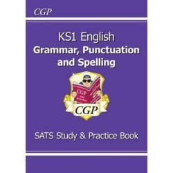 KS1 English Grammar, Punctuation & Spelling Study & Practice Book