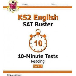 KS2 English SAT Buster 10-Minute Tests: Reading - Book 2 (for the tests in 2018 and beyond)
