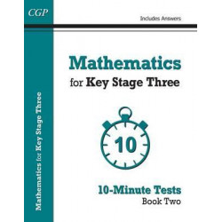 Mathematics for KS3: 10-Minute Tests Book 2