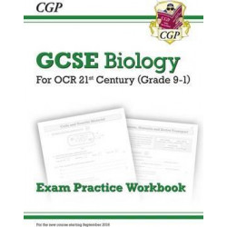 New Grade 9-1 GCSE Biology: OCR 21st Century Exam Practice Workbook