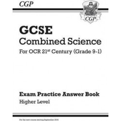 New GCSE Combined Science: OCR 21st Century Answers (for Exam Practice Workbook) - Higher