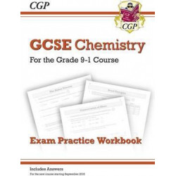 New Grade 9-1 GCSE Chemistry: Exam Practice Workbook (with Answers)