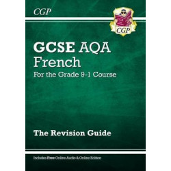 New GCSE French AQA Revision Guide - for the Grade 9-1 Course (with Online Edition)