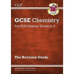 New Grade 9-1 GCSE Chemistry: OCR Gateway Revision Guide with Online Edition