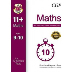 10-Minute Tests for 11+ Maths (Ages 9-10) - CEM Test