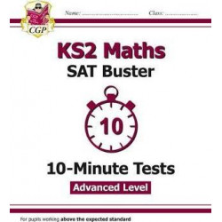 New KS2 Maths Targeted SAT Buster 10-Minute Tests - Advanced (for tests in 2018 and beyond)