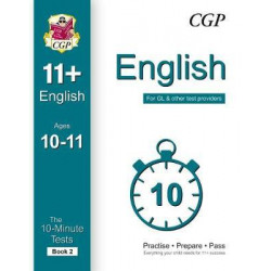 10-Minute Tests for 11+ English Ages 10-11 (Book 2) - For GL & Other Test Providers