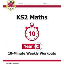New KS2 Maths 10-Minute Weekly Workouts - Year 3