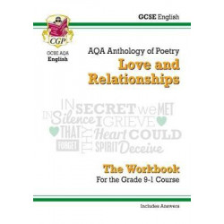 New GCSE English Literature AQA Poetry Workbook: Love & Relationships Anthology (Includes Answers)