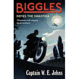 Biggles Defies the Swastika