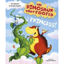 The Dinosaur that Pooped a Princess