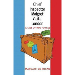Chief Inspector Maigret Visits London