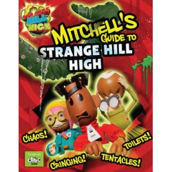 Mitchell's Guide to Strange Hill High
