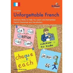 Unforgettable French, 2nd Edition
