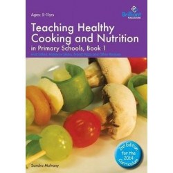 Teaching Healthy Cooking and Nutrition in Primary Schools, Book 1 2nd edition