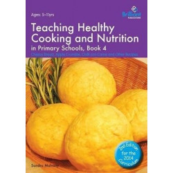 Teaching Healthy Cooking and Nutrition in Primary Schools, Book 4 2nd edition