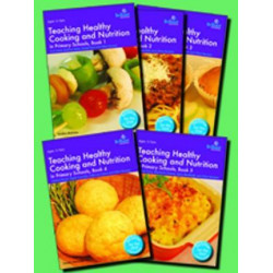 Teaching Healthy Cooking and Nutrition in Primary Schools Series pack 2nd edition