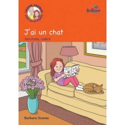 J'ai un Chat (I've Got a Cat): J'ai un chat (I've got a cat) Storybook Part 1, Unit 8